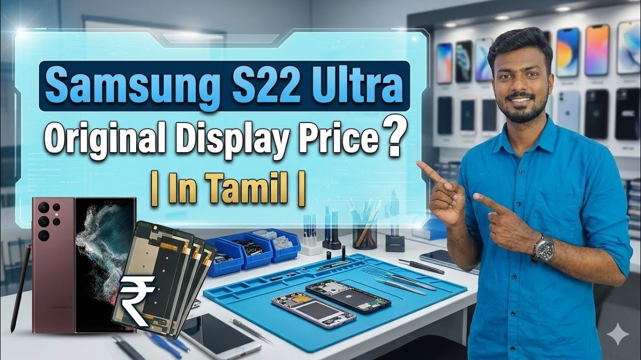 Samsung S22 Ultra Original Display Price? | In Tamil | Subbu Tamil Tech 