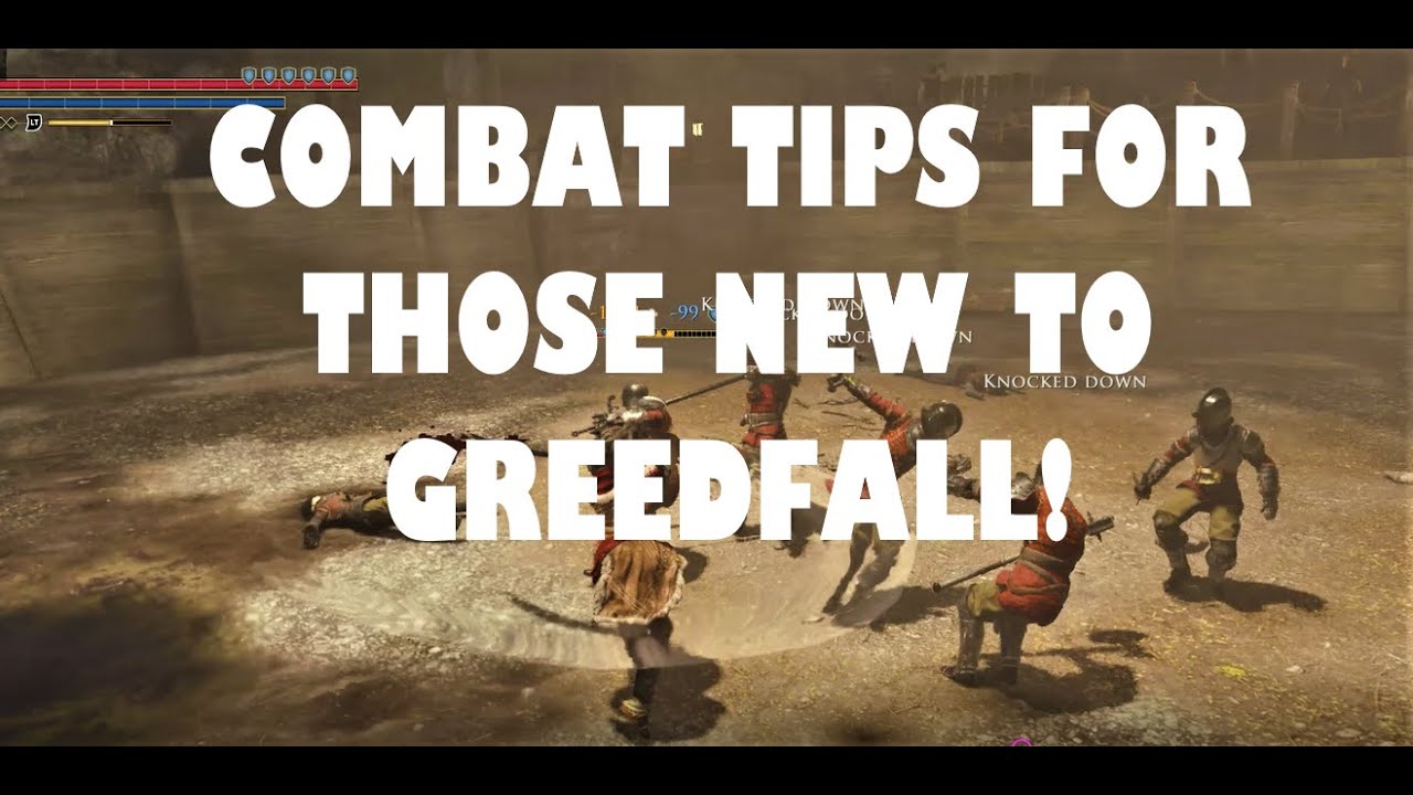 Combat Tips n' Tricks for GreedFall!