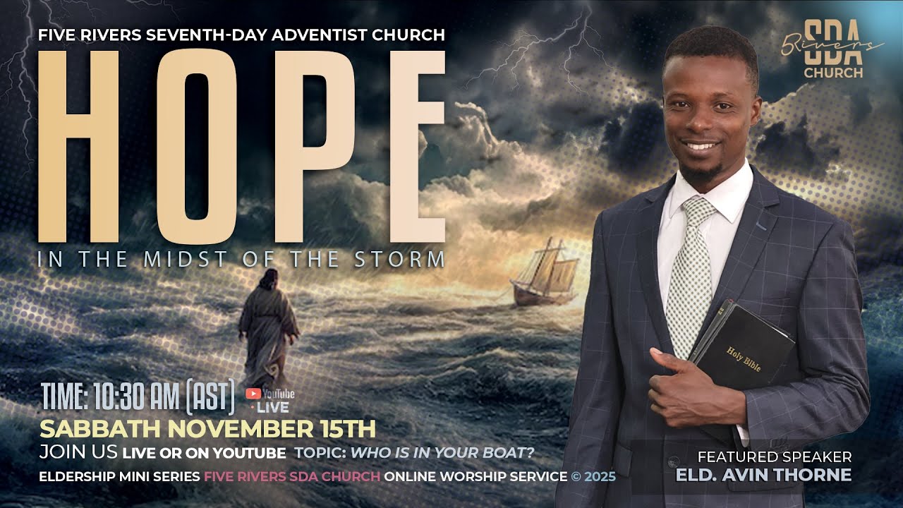 HOPE IN THE MIDST OF THE STORM | NOV 15TH | 10:30AM | WHO IS IN YOUR BOAT | ELD. AVIN THORNE