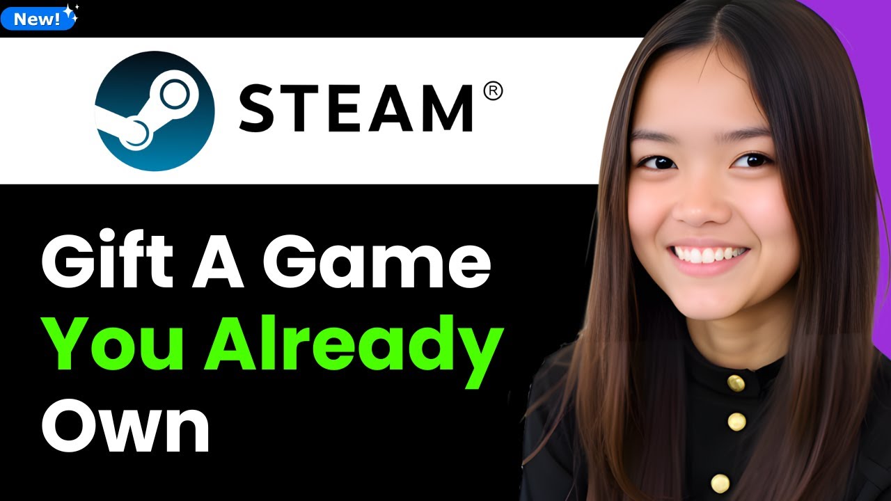 How to Gift a Game You Already Own on Steam 2026 (Step By Step)