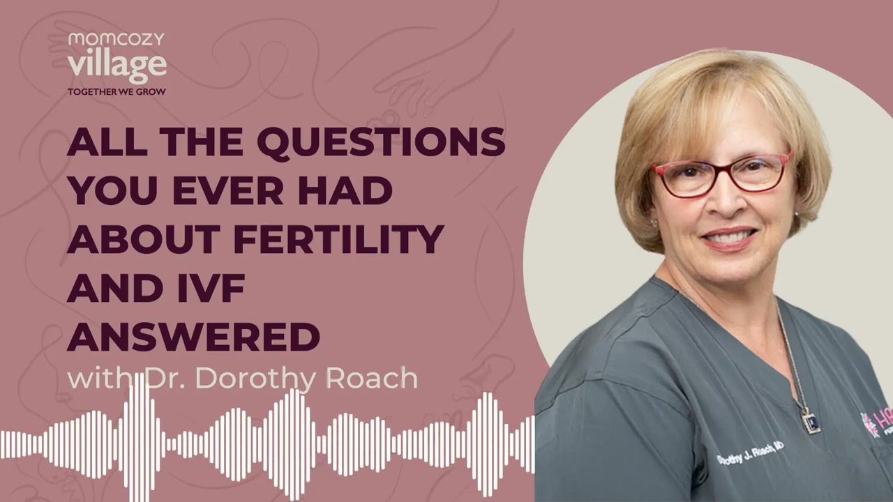На все ваши вопросы о фертильности и ЭКО ответит доктор Дороти Роуч #momcozy #ivf