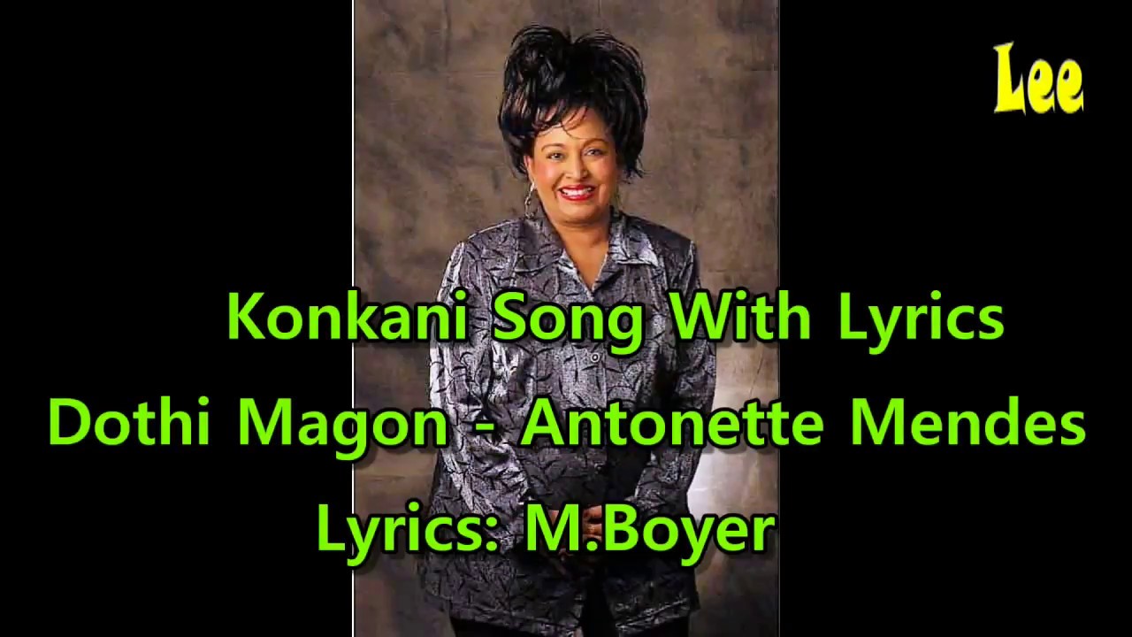 Konkani Song Dothi Magon With Lyrics (Sing-A-Long With Antonette Mendes)