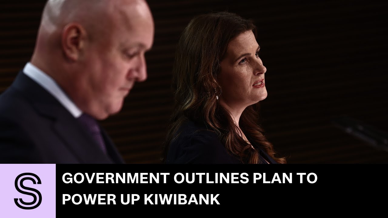 Government outlines plan to power up Kiwibank | Stuff.co.nz