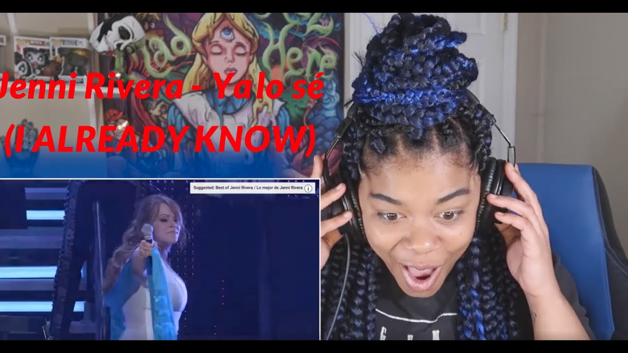 Jenni Rivera -  Ya lo sé REACTION