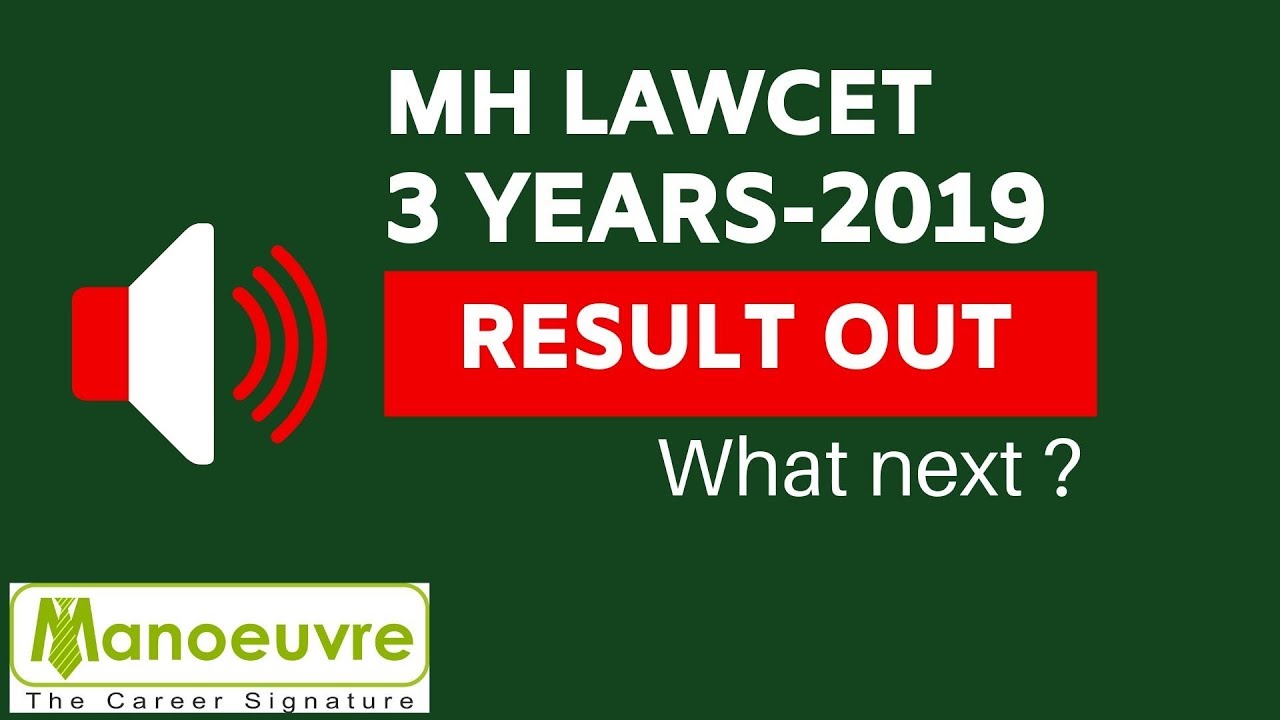 MH LAWCET (3YEARS) 2019 - RESULT IS OUT! WHAT NEXT