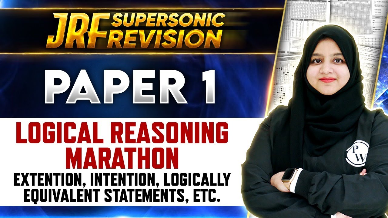 UGC NET Paper 1: Logical Reasoning Marathon - Extension, Intention, Logically Equivalent Statements