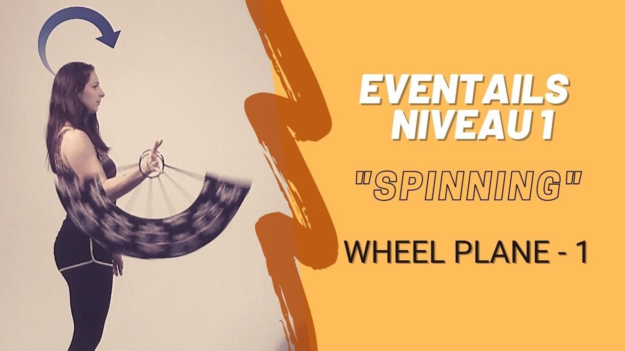 TUTO Eventails de feu - Spinning sur les mains - 4/9 (Wheel plane)