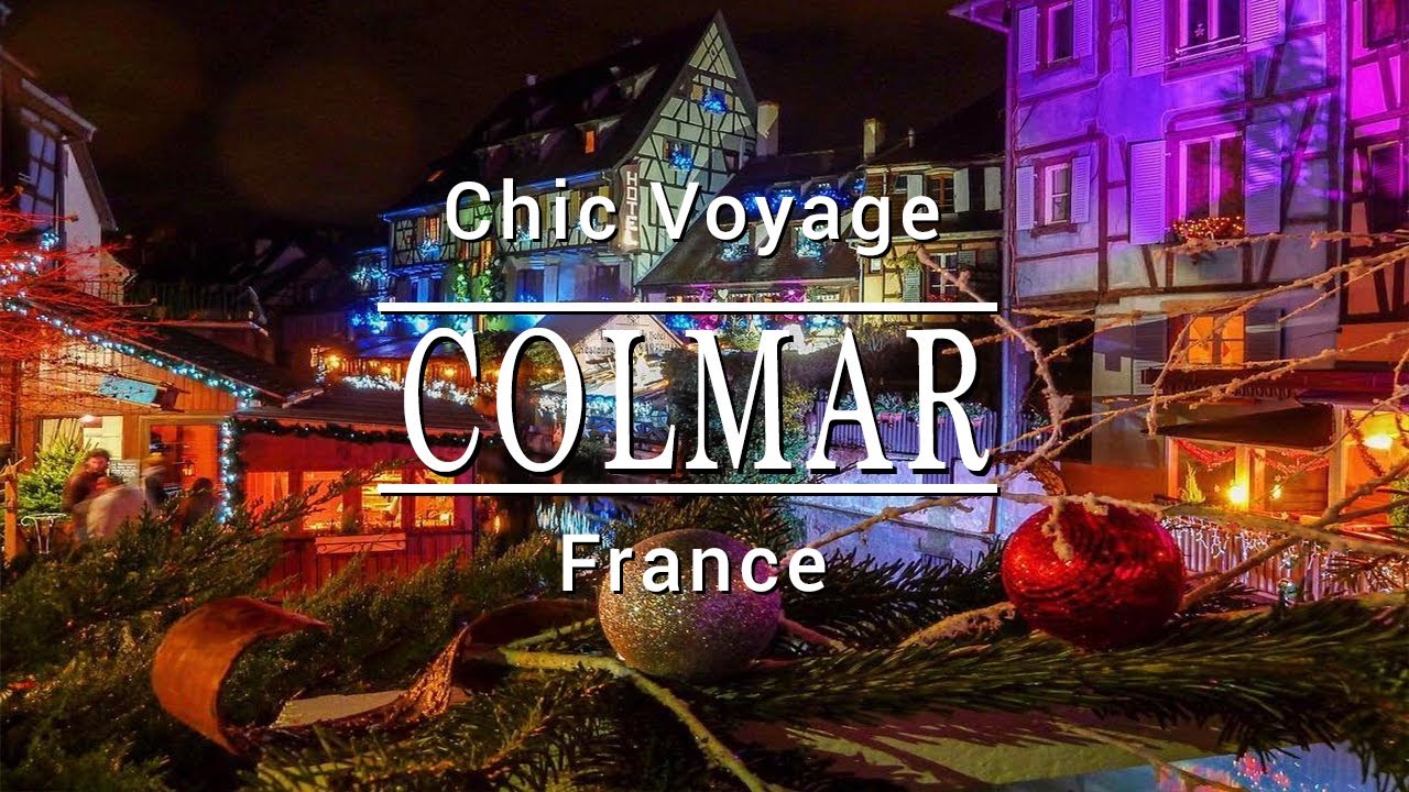 Colmar - The Soul of Christmas 4K
