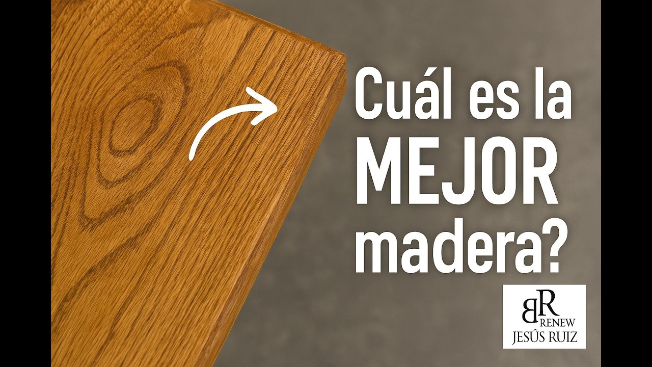 ¿Qué Madera Elegir? Guía Definitiva: Duras, Blandas, Exterior y más | Explicado por un Experto»