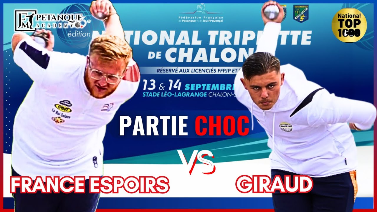 FRANCE ESPOIRS vs GIRAUD  - National de Chalon #petanque2025
