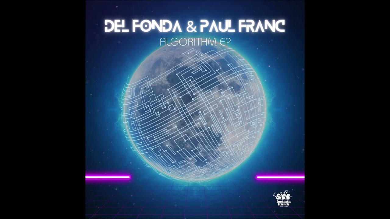 Del Fonda, Paul Franc - Tierra Del Fuego (Original Mix)