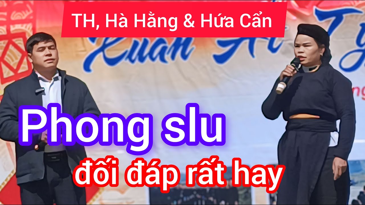 Phong Slu Đối Đáp Rất Hay 