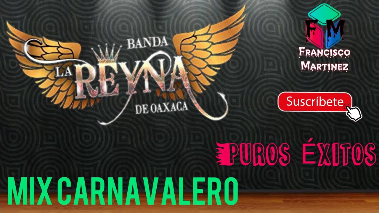 MIX CARNAVALERO | Banda Reyna de Oaxaca