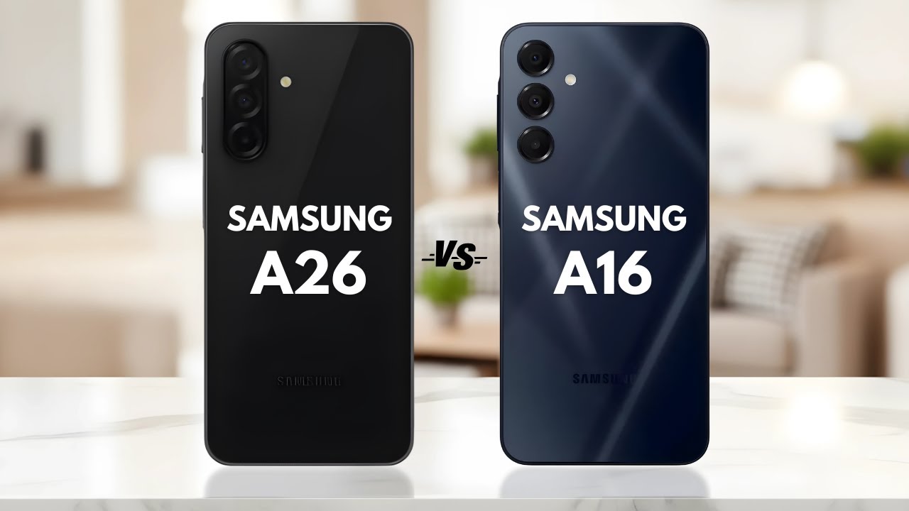 Samsung Galaxy A16 5G Vs Samsung Galaxy A26 5G