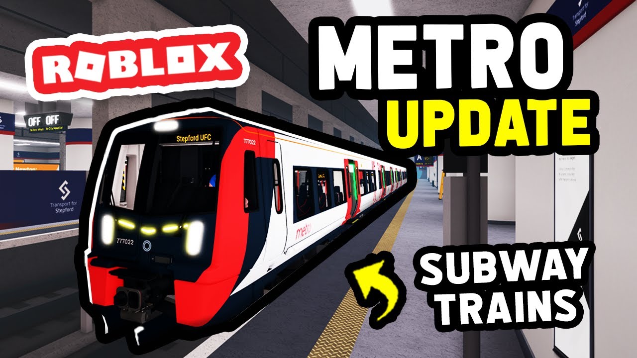 METRO UPDATE in Stepford County Railway (Roblox)