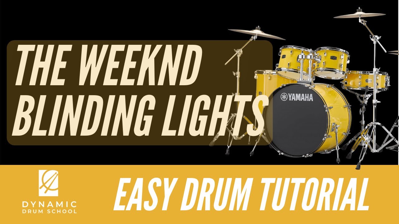 The Weeknd - Blinding Lights Easy Drum Tutorial