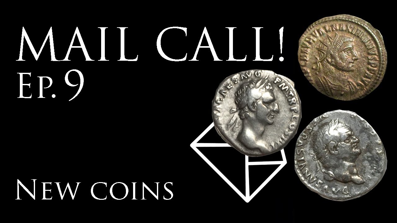 Mail Call! New Ancient Coins Ep.9: Key Emperors