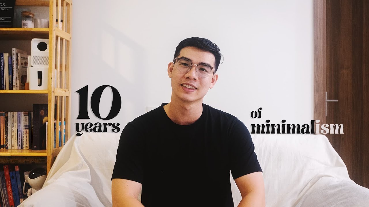10 Điều Mình Học Được Sau 10 Năm Tối Giản Cuộc Sống