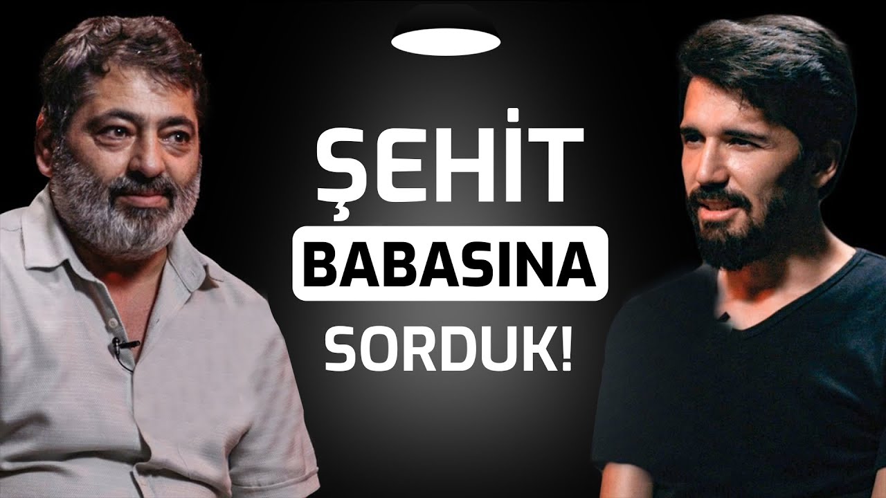 Şehit Babasına Sorduk - Coğrafya Kader mi?