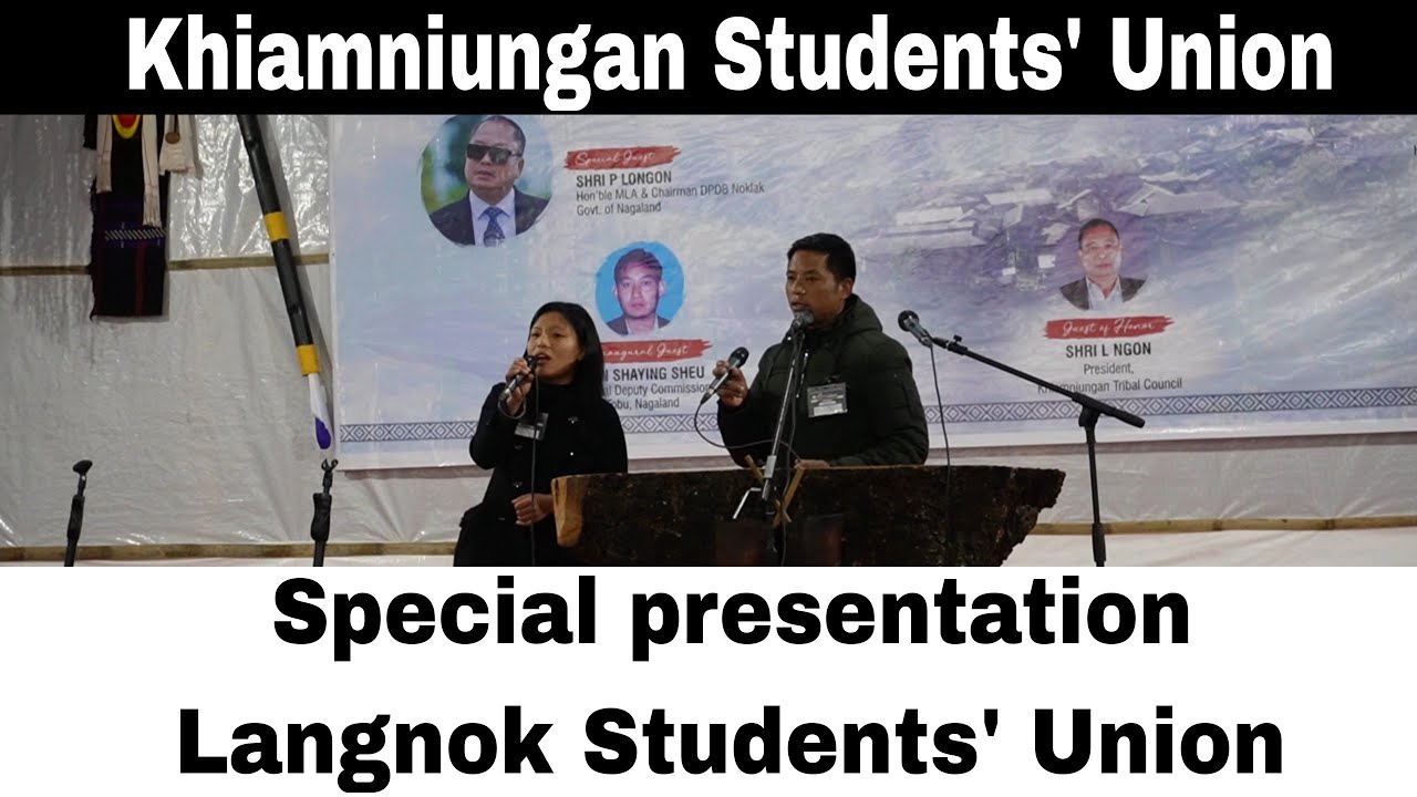 Langnok Students' Union. Special presentation || Khiamniungan Students' Union. KSU 2026.