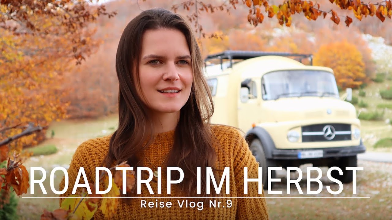 Unser größter FEHLER | MAGISCHES Montenegro | Herbst Vanlife | Ep. 9 Reise Vlog | this old truck