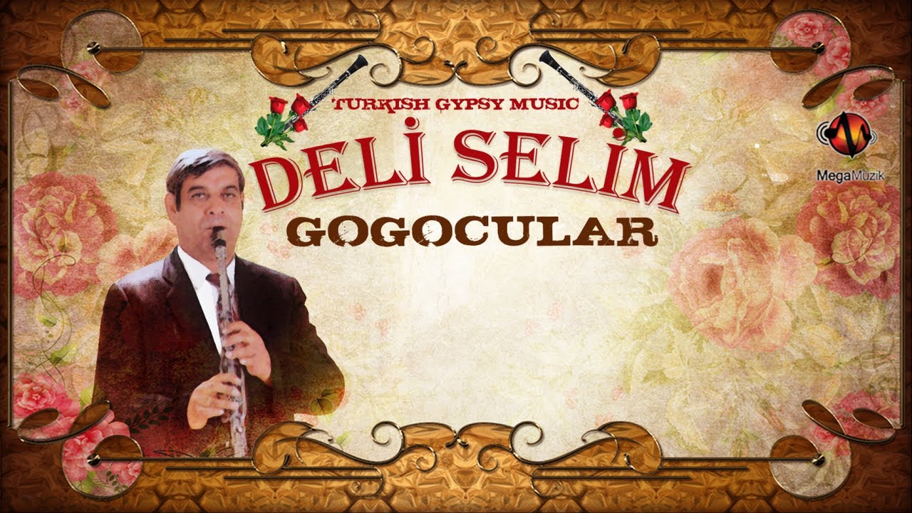 Deli Selim ve Arkadaşları - Gogocular
