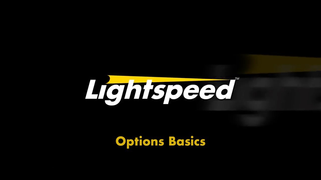 Options Basics on Lightspeed Trader