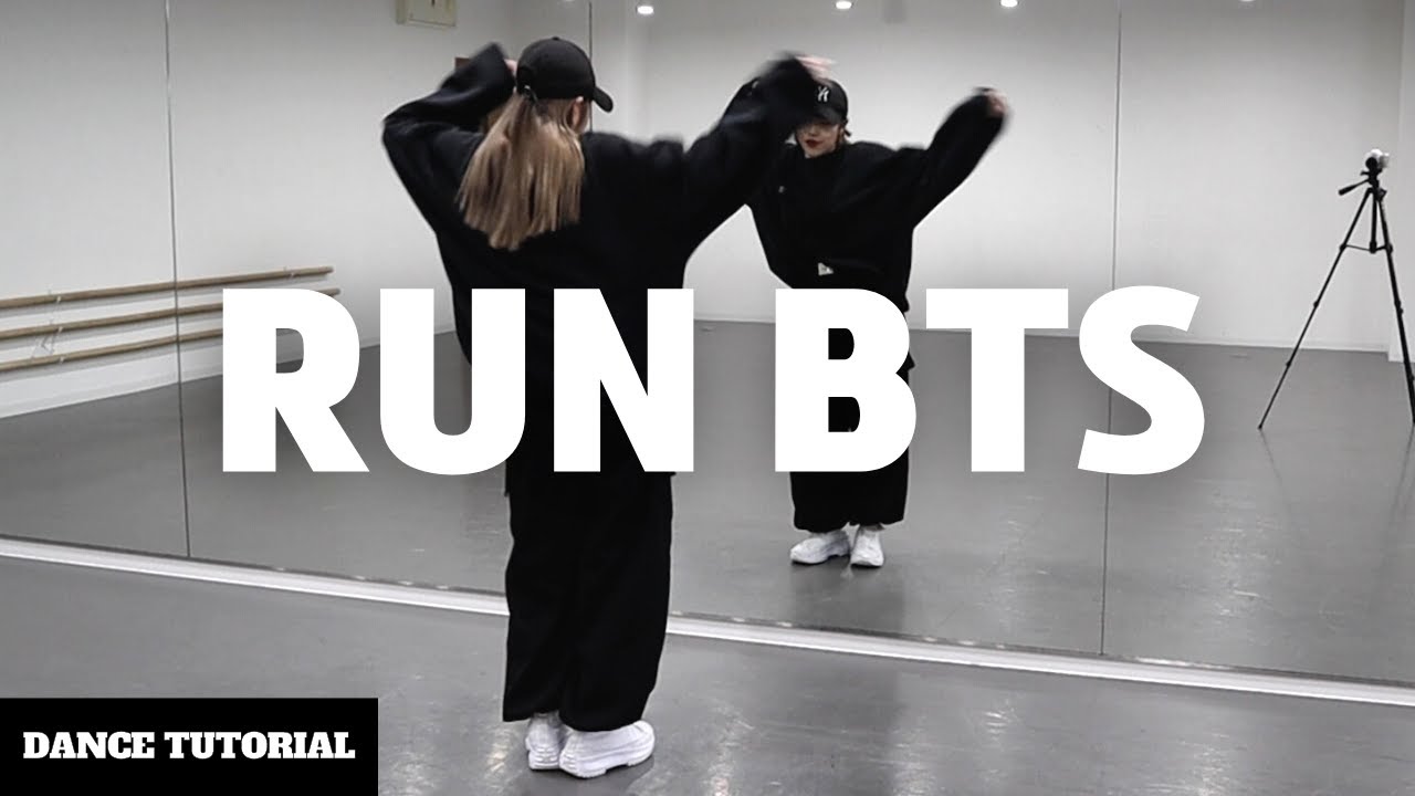 ［DANCE TUTORIAL］Run BTS - BTS 방탄소년단｜cover dance
