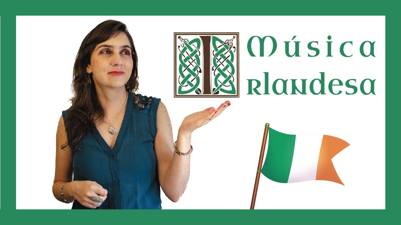 M&Uacute;SICA CELTA IRLANDESA o M&Uacute;SICA IRLANDESA? (Definici&oacute;n r&aacute;pida 2