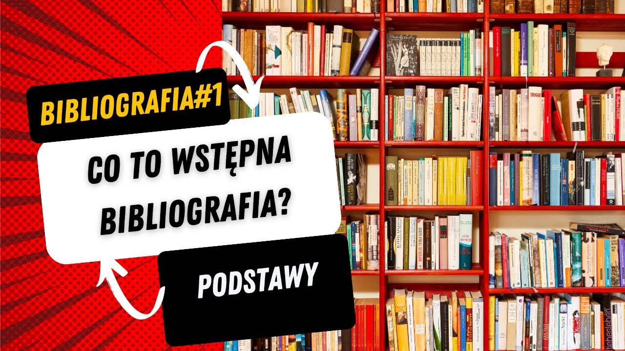 czym jest  wstępna bibliografia do pracy dyplomowej