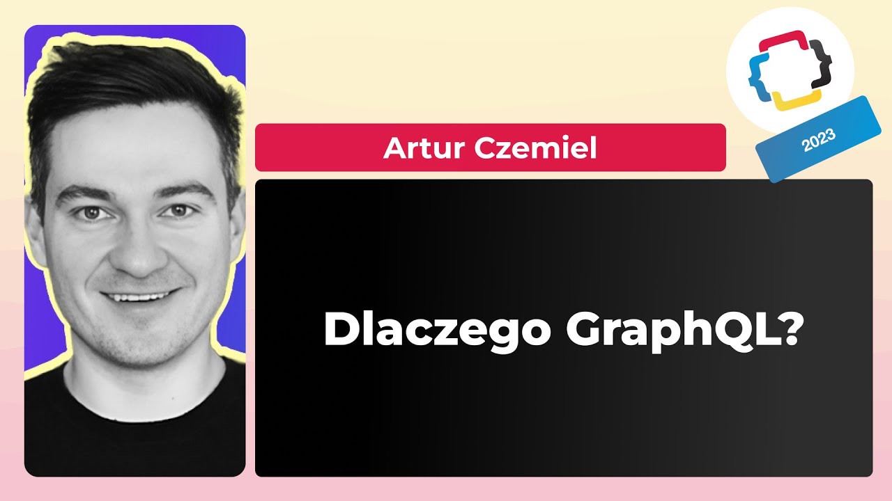 Dlaczego GraphQL? - A. Czemiel | Programistok 2023