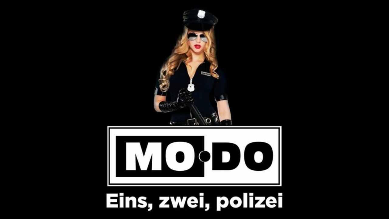 MO DO — Eins Zwei Polizei Radio Edit  BEST PART REPEAT