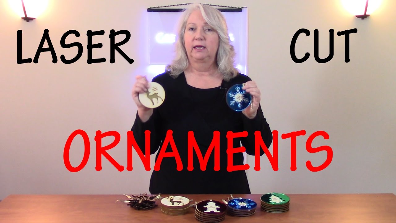 How To Make Custom Laser Cut Christmas Ornaments