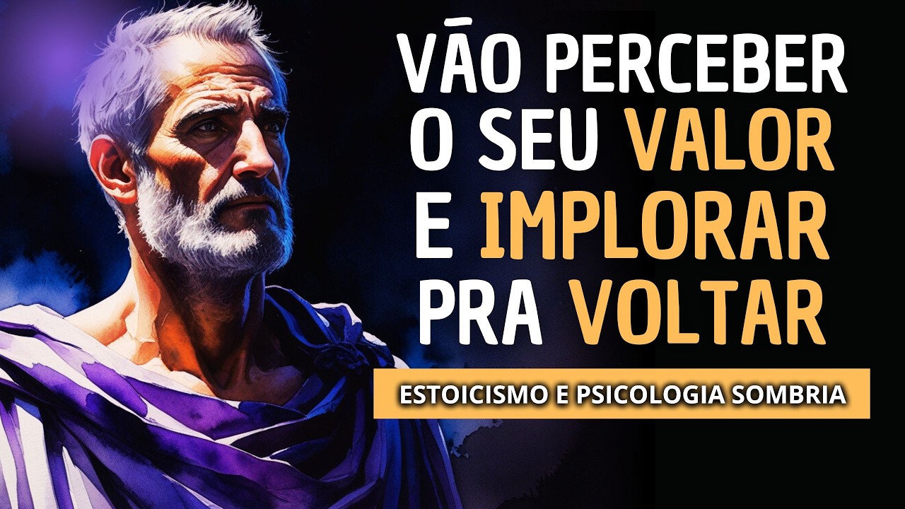 5 formas de fazer essa pessoa se arrepender de ter te perdido - estoicismo