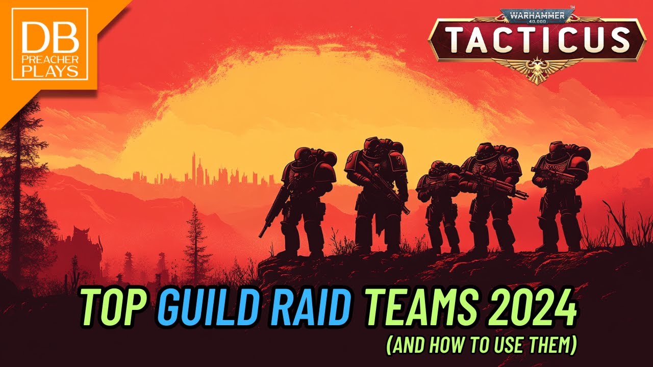 Top Guild Raids Teams 2024 (and how to use them)