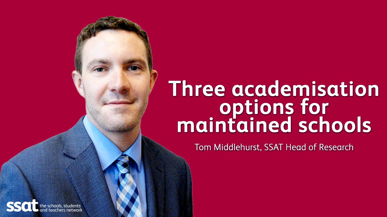 Three academisation options for maintained schools