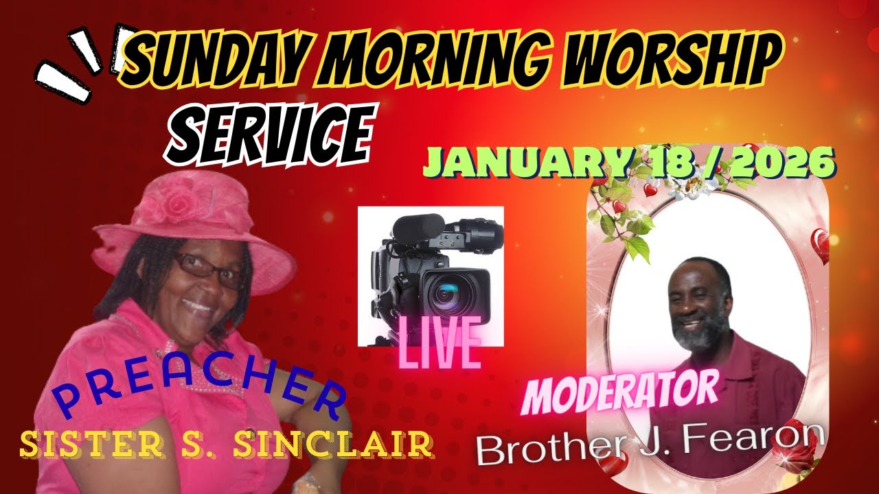Sunday Morning Worship Service .. January  18  2026
