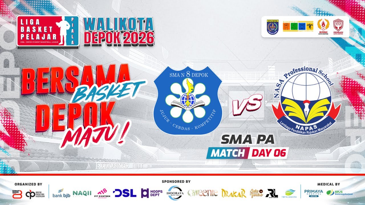 🔴 D6 [ Match 2 ] SMAN 8 DEPOK VS SMA PUTRA BANGSA ( SMA PA ) 🏅 LBP Piala Walikota Depok 2026