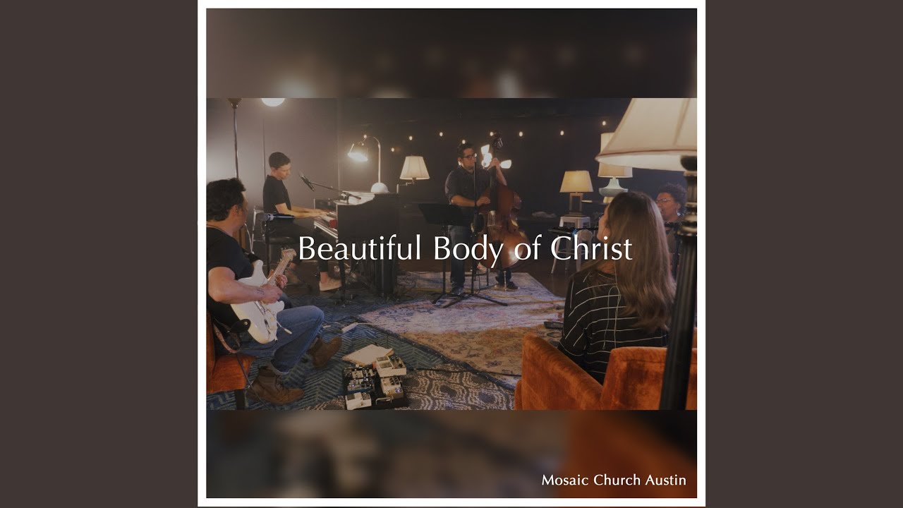 Beautiful Body of Christ (Live)