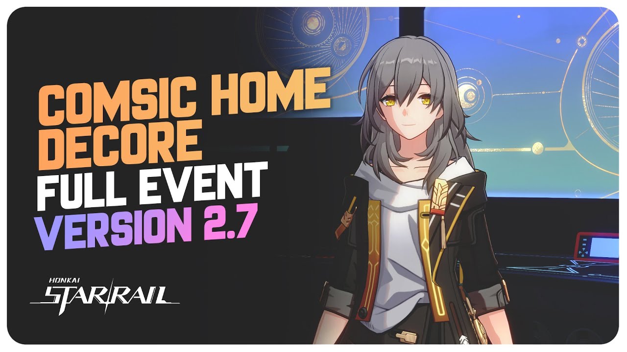 Cosmic Home Decor (Full Event) Trailblazer's Room! | Honkai Star Rail 2.7