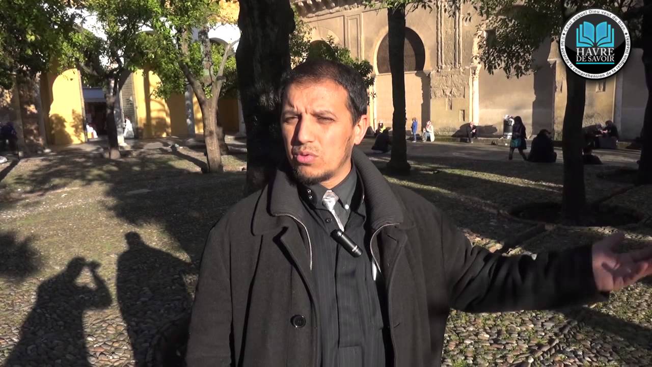 La mosqu&eacute;e de Cordoue avec Hassan Iquioussen