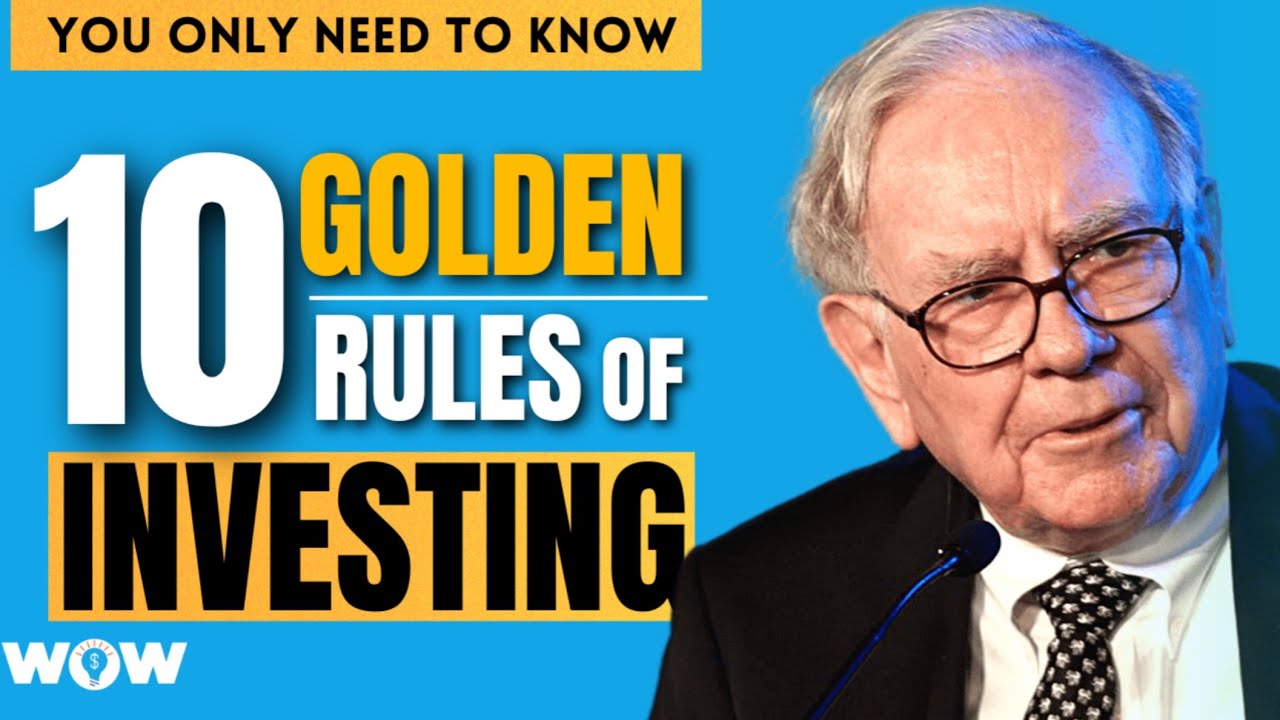 10 Rules Of Investing by Warren Buffett | Master The Basics Of Rules In Investing