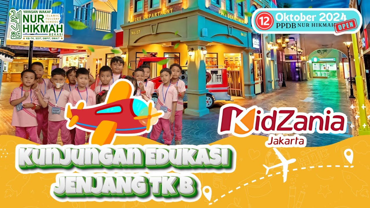 SERUNYA KE KIDZANIA BERSAMA JENJANG TK B | KB-TK ISLAM NUR HIKMAH