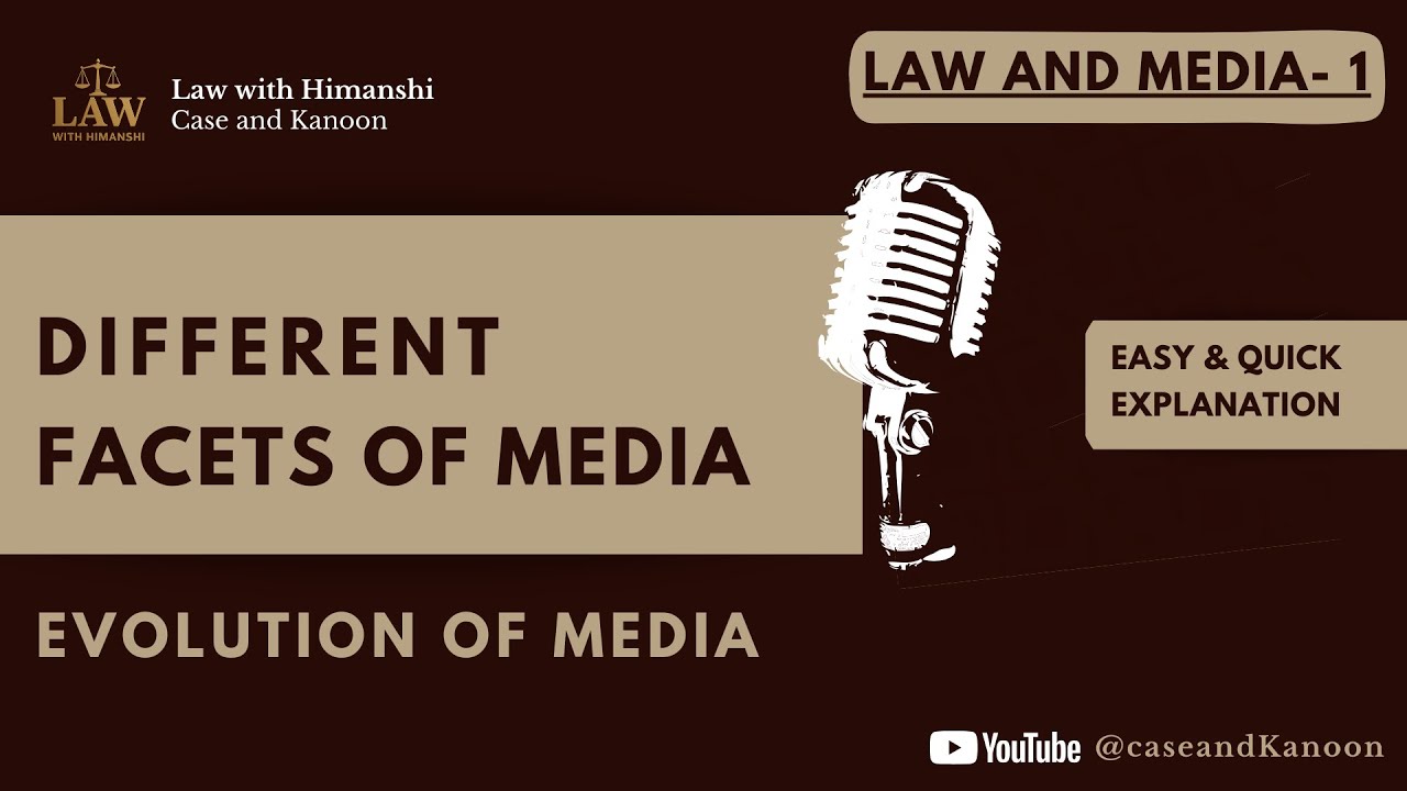 Law and Media – Lecture 2 | Evolution of Media | LLB Lecture Series | CCSU