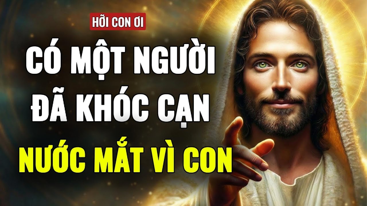 🔴CON YÊU DẤU, ĐÊM QUA CÓ MỘT NGƯỜI ĐÃ KHÓC VÀ MUỐN NÓI CHUYỆN VỚI CON