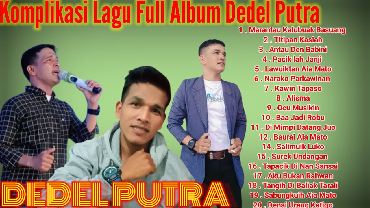 Full Album komplikasi MP3 Dendang Remix Terbaru Dedel putra/ Dedel mc Marantau Ka lubuak basung 