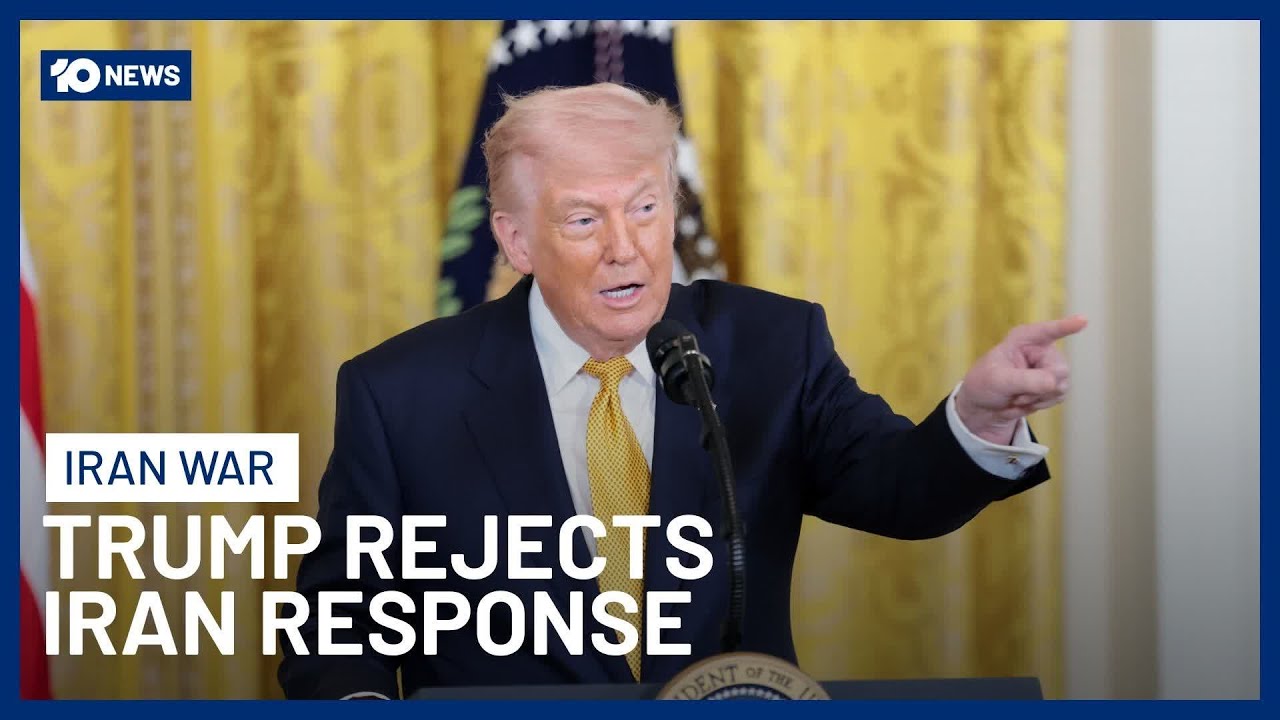&laquo;Совершенно неприемлемо&raquo;: Трамп отвергает ответ Ирана на мирное предложение | 10 News