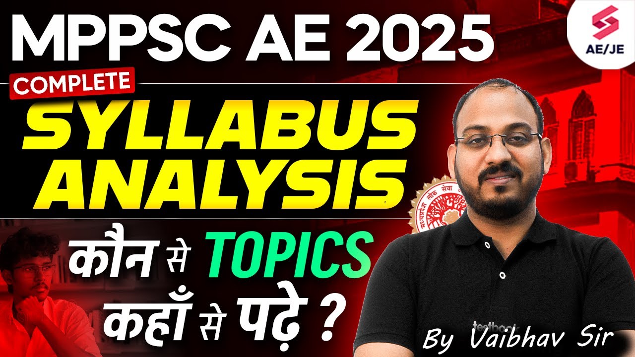 MPPSC AE 2025 | MPPSC AE Civil Engineering Syllabus changes that YOU Must Know! | Vaibhav Sir