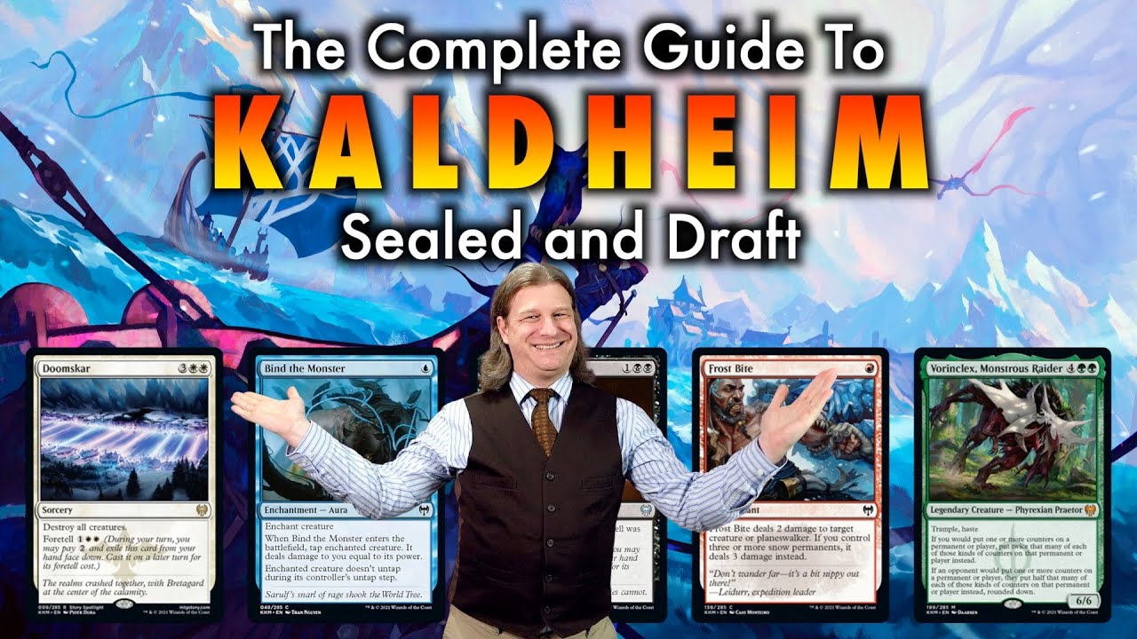The Complete Guide To Kaldheim Sealed and Draft | Everything You Need To Know | Magic: The Gathering