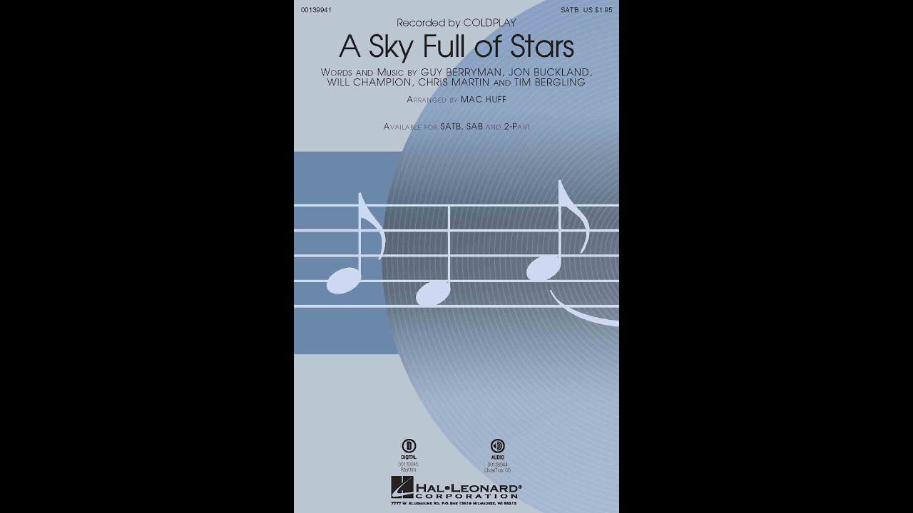 A Sky Full Of Stars by Coldplay (SATB Choir) - Arranged by Mac Huff